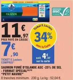 E.Leclerc PETIT NAVIRE Saumon fumé d'islande asc -25% de sel - format spécial offre