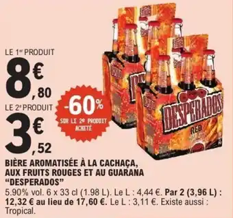 E.Leclerc DESPERAD0S Bière aromatisée à la cachaça, aux fruits rouges et au guarana offre