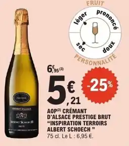 E.Leclerc Aop crémant d'alsace prestige brut inspiration terroirs albert schoech offre