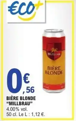 E.Leclerc MILLBRAU Bière blonde offre