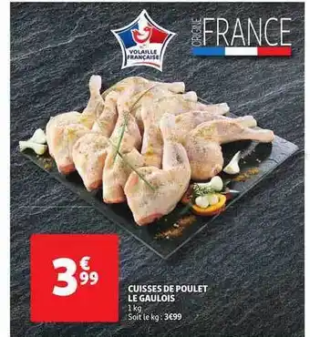 Auchan Direct Cuisses De Poulet Le Gaulois offre
