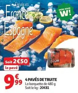 Auchan Supermarché 4 pavés de truite offre