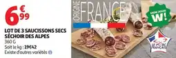Auchan Supermarché Lot de 3 saucissons secs séchoir des alpes offre