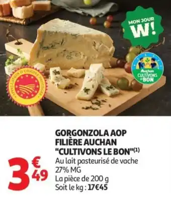 Auchan Supermarché Gorgonzola aop filière auchan cultivons le bon offre