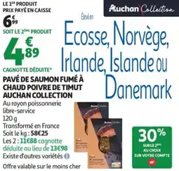 Auchan Supermarché Pavé de saumon fumé à chaud poivre de timut auchan collection offre