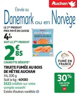 Auchan Supermarché Truite fumée au bois de hêtre auchan offre