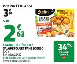 Auchan Supermarché Salade poulet pané sodebo offre