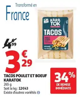 Auchan Supermarché Tacos poulet et boeuf karatok offre