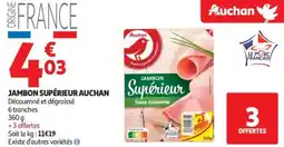 Auchan Supermarché Jambon supérieur auchan offre