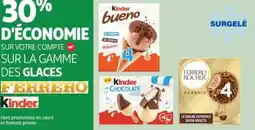 Auchan Supermarché SUR VOTRE COMPTE SUR LA GAMME DES GLACES offre