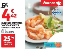 Auchan Supermarché Queues de crevettes cocktail cuites surgelées auchan offre