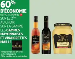 Auchan Supermarché SUR LE 2ÊME AU CHOIX SUR LA GAMME LES GAMMES MAYONNAISES ET VINAIGRETTES MAILLE offre