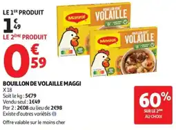 Auchan Supermarché Bouillon de volaille maggi offre