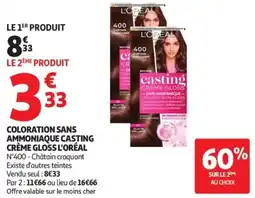 Auchan Supermarché Coloration sans ammoniaque casting crème gloss l'oréal offre