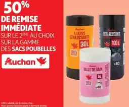 Auchan Supermarché SUR LE 2ÈME AU CHOIX SUR LA GAMME DES SACS POUBELLES offre