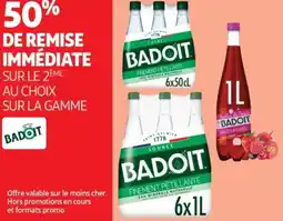 Auchan Supermarché SUR LE 2ÈME AU CHOIX SUR LA GAMME BADOIT offre