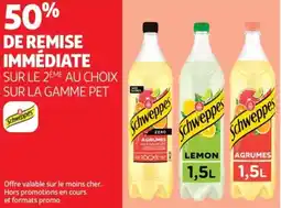 Auchan Supermarché SUR LE 2ÊME AU CHOIX SUR LA GAMME PET Schweppes offre
