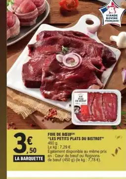 E.Leclerc LES PETITS PLATS DU BISTROT Foie de bœuf offre