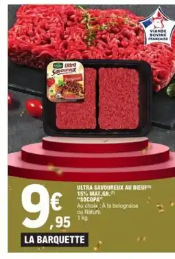 E.Leclerc SOCOPA Ultra savoureux au bœuf16) 15% mat.gr. offre