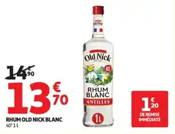 Auchan Supermarché RHUM OLD NICK BLANC offre