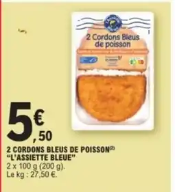 E.Leclerc L'ASSIETTE BLEUE 2 Cordons bleues de poisson offre