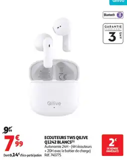 Auchan Supermarché Ecouteurs tws qilive q1242 blancs offre