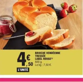 E.Leclerc Brioche vendéenne tressée label rouge offre
