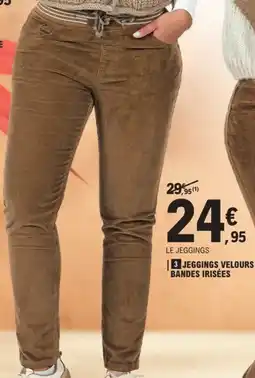 E.Leclerc Jeggings velours bandes irisées offre