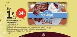 E.Leclerc LA FERMIERE Liégeois chocolat offre