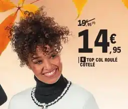 E.Leclerc Top col roulé côtelé offre