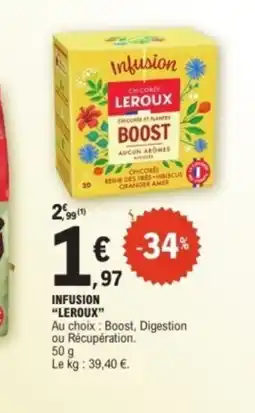 E.Leclerc LEROUX Infusion offre