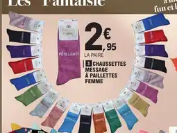 E.Leclerc Chaussettes message à paillettes femme offre