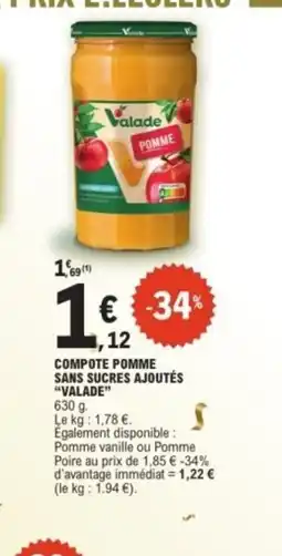 E.Leclerc VALADE Compote pomme sans sucres ajoutés offre