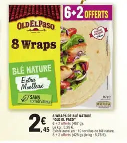 E.Leclerc OLD EL PASO 8 wraps de blé nature offre