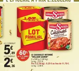 E.Leclerc WILLIAM SAURIN Le cassoulet mitonné offre