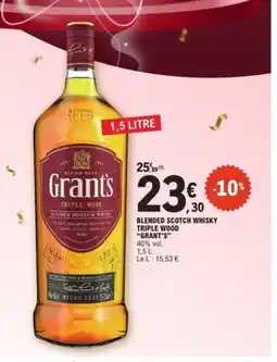 E.Leclerc GRANT'S Blended scotch whisky triple wood offre