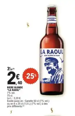 E.Leclerc LA RAOUL Biere blonde offre