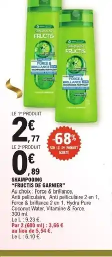 E.Leclerc FRUCTIS DE GARNIER Shampooing offre