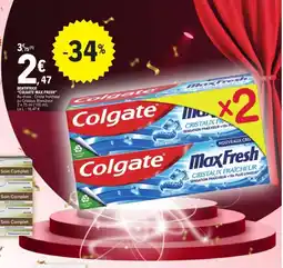 E.Leclerc COLGATE MAX FRESH Dentifrice offre