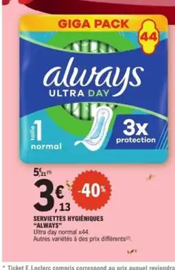 E.Leclerc ALWAYS Serviettes hygiéniques offre
