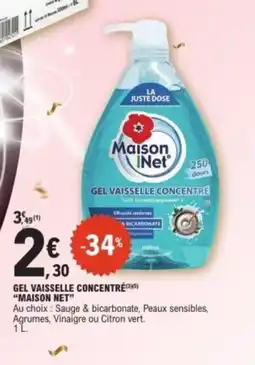 E.Leclerc MAISON NET Gel vaisselle concentré offre
