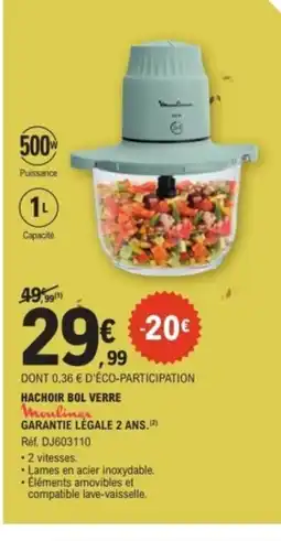 E.Leclerc MOULINEX Hachoir verre offre