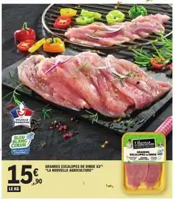 E.Leclerc GRANDES ESCALOPES DE DINDE X2 offre