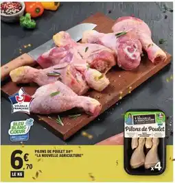 E.Leclerc PILONS DE POULET X4 LA NOUVELLE AGRICULTURE offre