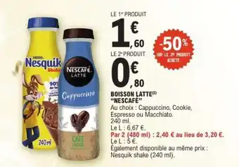 E.Leclerc Boisson Latte Nescafe offre