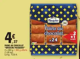 E.Leclerc PAINS AU CHOCOLAT BRIOCHE PASQUIER offre