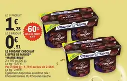 E.Leclerc Le Fondant Chocolat Mamie Nova offre