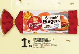 E.Leclerc BRIOCH'BURGERS LA FOURNÉE DORÉE offre