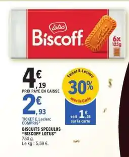 E.Leclerc Biscuits Speculoos Biscoff Lotus offre