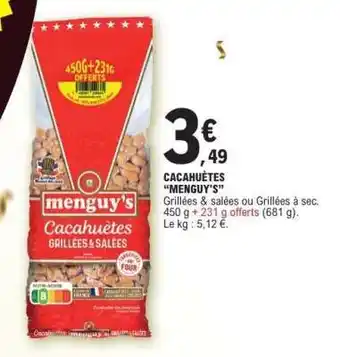 E.Leclerc CACAHUÈTES 'MENGUY'S' offre